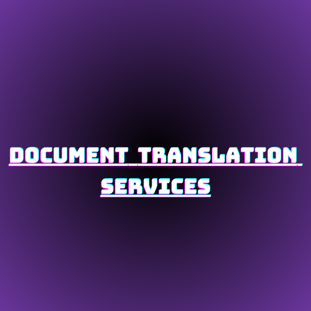 3 Document Translation Services