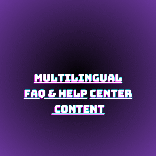 Multilingual FAQ & Help Center Content